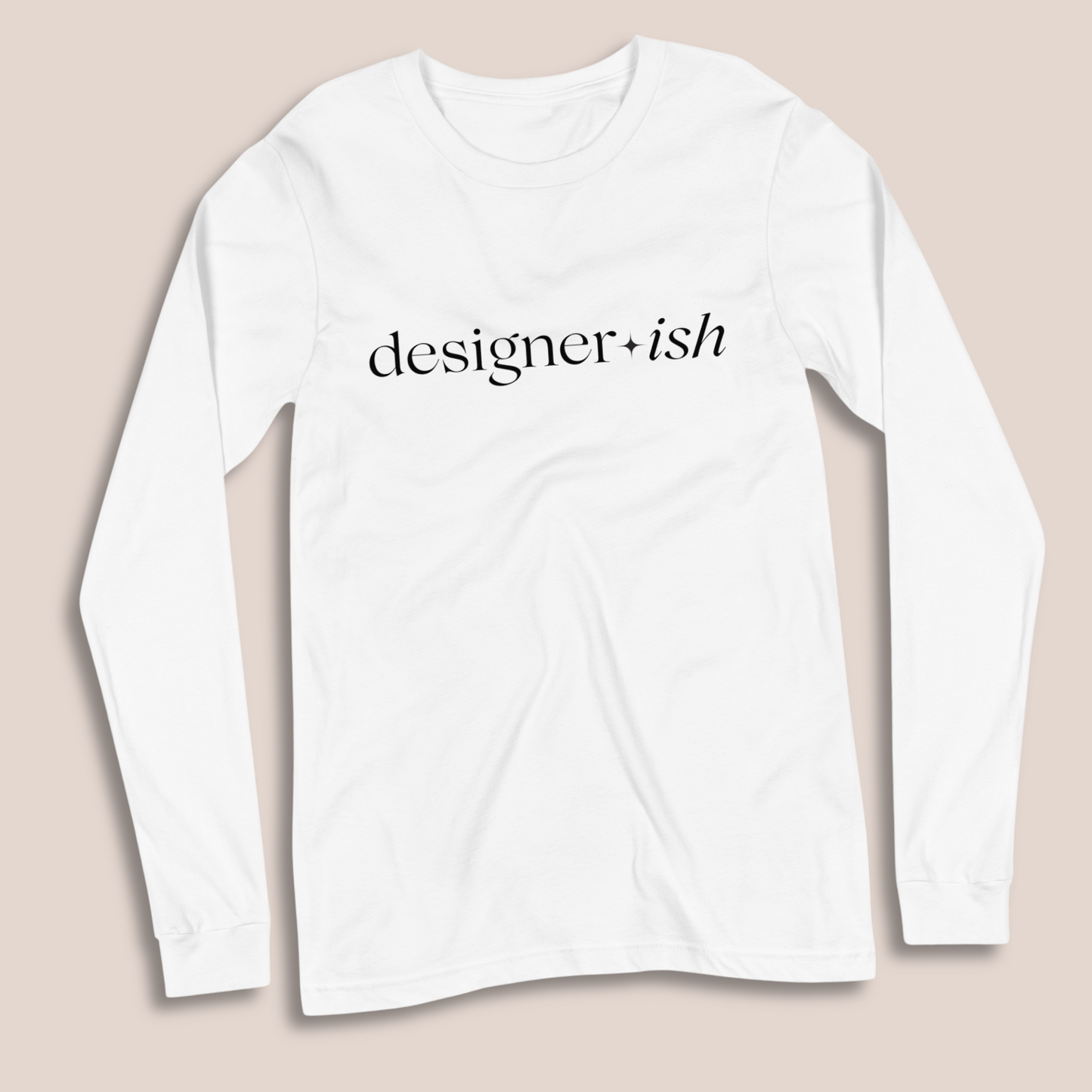 Designerish Long Sleeve Tee