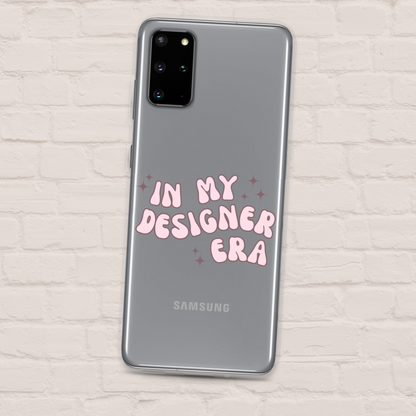 In My Designer Era Samsung Phone Case