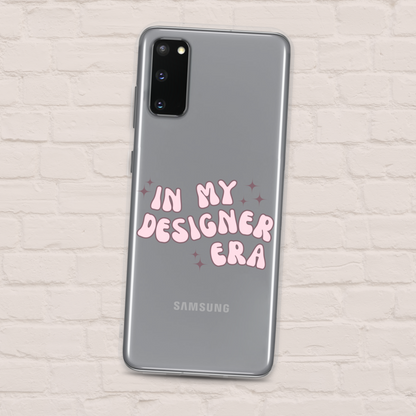 In My Designer Era Samsung Phone Case