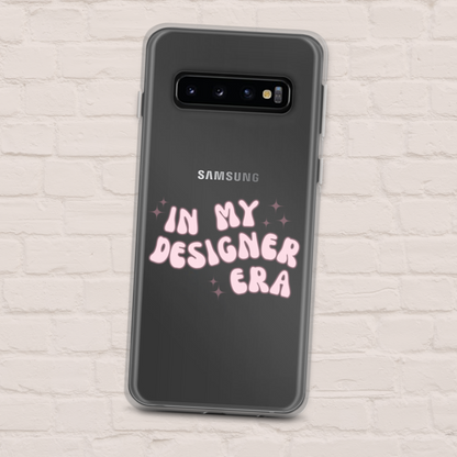 In My Designer Era Samsung Phone Case