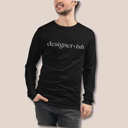 Designerish Long Sleeve Tee