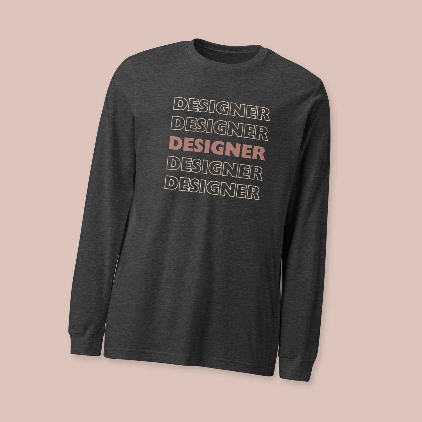 Designer Designer Designer Long Sleeve T-shirt