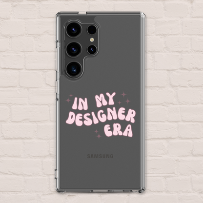 In My Designer Era Samsung Phone Case