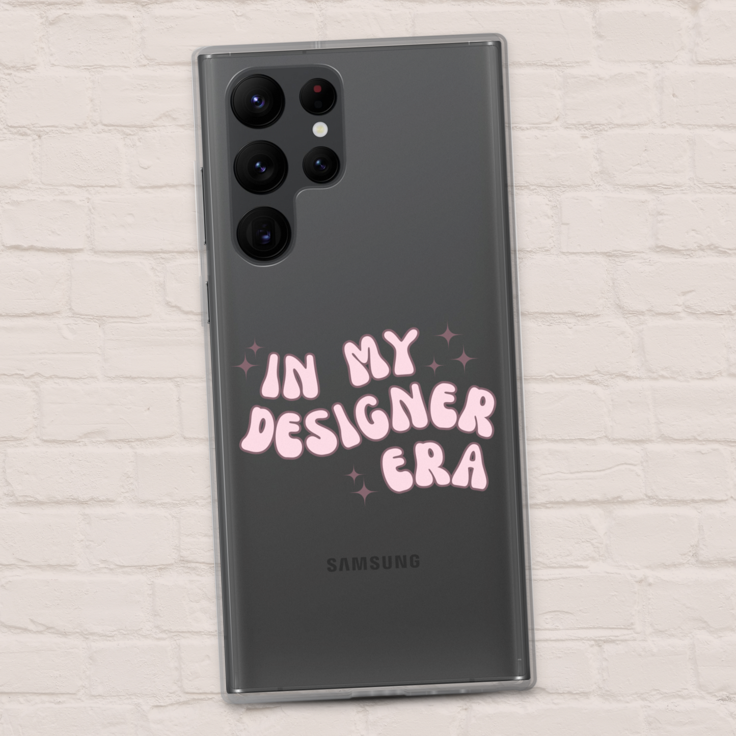 In My Designer Era Samsung Phone Case